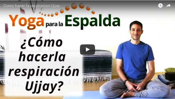 Cómo practicar la respiración Ujjay